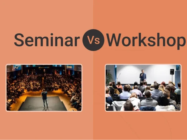 Mengenal Seminar dan Workshop: Manfaat dan Perbedaannya